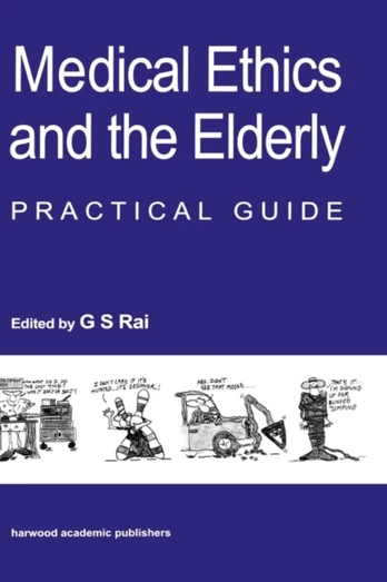 Medical Ethics and the Elderly: practical guide
