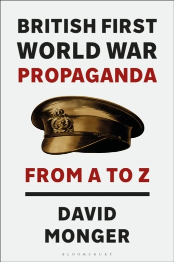 British First World War Propaganda