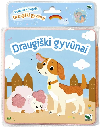 Veltinio knygelė. Draugiški gyvūnai
