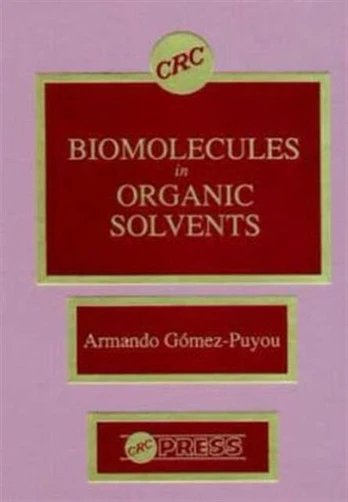Biomolecules in Organic Solvents