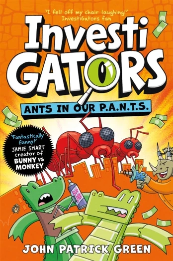 InvestiGators: Ants in Our P.A.N.T.S., A Laugh-Out-Loud Comic Book Adventure!