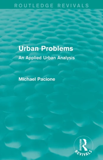 Urban Problems (Routledge Revivals)