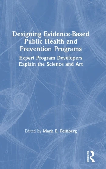 Designing Evidence-Based Public Health and Prevention Programs
