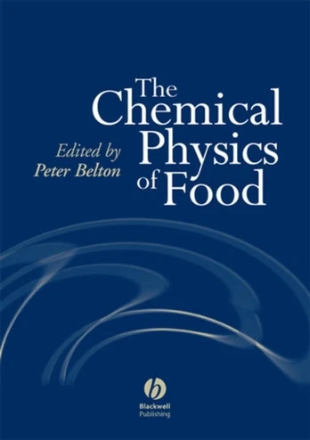 Chemical Physics of Food