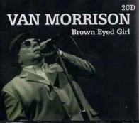 CD Van Morrison - Brown Eyed Girl