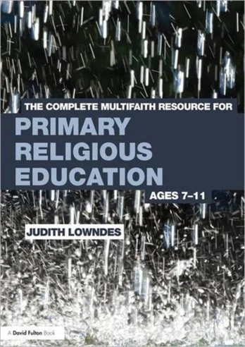 Complete Multifaith Resource for Primary Religious Education