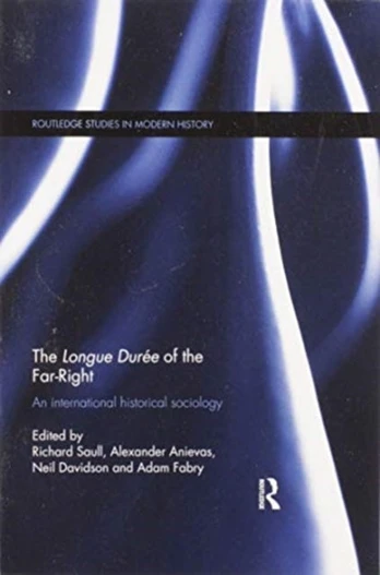 Longue Duree of the Far-Right