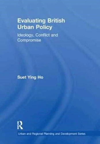 Evaluating British Urban Policy