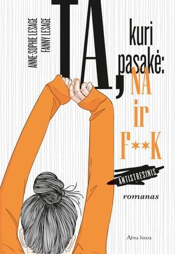 Knyga Ta, kuri pasakė: „Na ir f...“