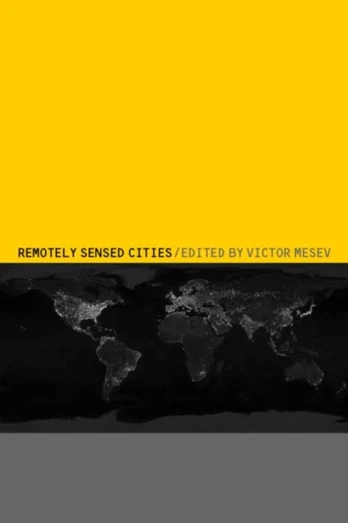 Remotely-Sensed Cities