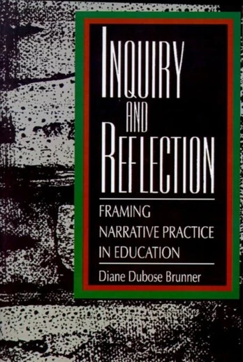Inquiry and Reflection
