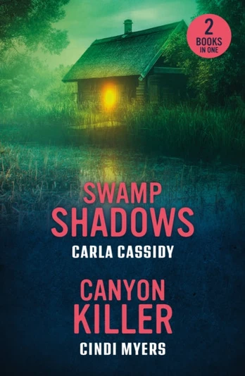 Swamp Shadows / Canyon Killer, Swamp Shadows / Canyon Killer (Eagle Mountain: Unsolved Mysteries)