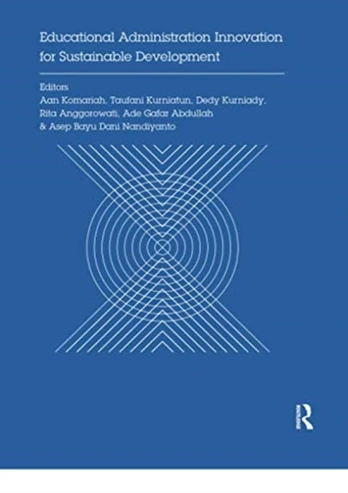 Educational Administration Innovation for Sustainable Development