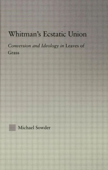 Whitman's Ecstatic Union
