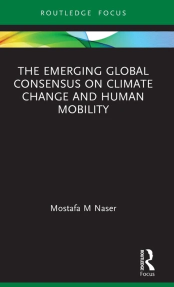 Emerging Global Consensus on Climate Change and Human Mobility