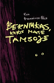Berniukas, kuris matė tamsoje kaina