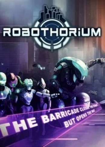 Robothorium: Cyberpunk Dungeon Crawler Steam