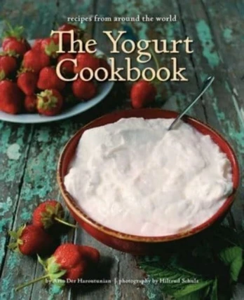 Yogurt Cookbook - 10-Year Anniversary Edition