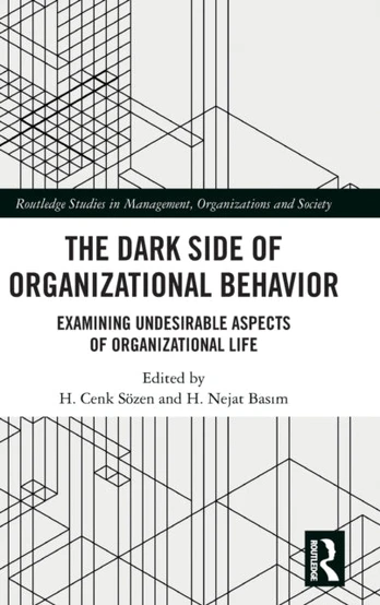 Dark Side of Organizational Behavior