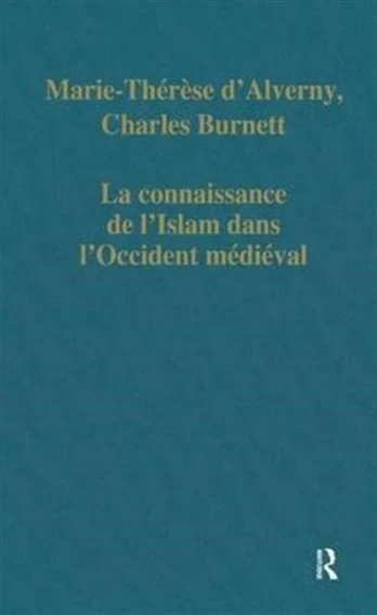 La connaissance de l’Islam dans l’Occident medieval