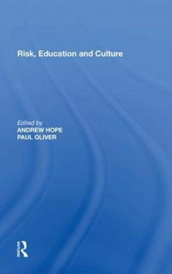Risk, Education and Culture