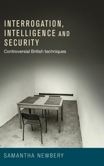 Interrogation, Intelligence and Security