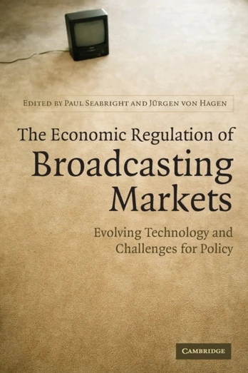 Economic Regulation of Broadcasting Markets