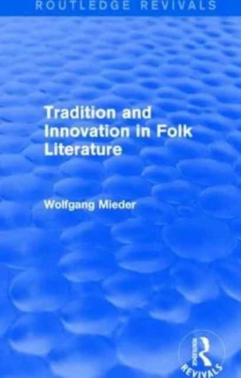 Tradition and Innovation in Folk Literature