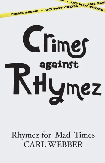 Crimes against Rhymez