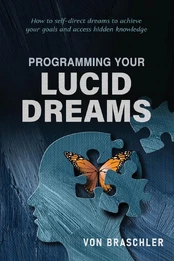 Programming Your Lucid Dreams Knyga Schiffer Publishing kaina