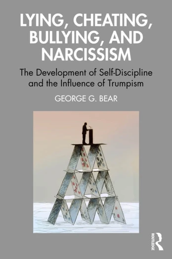 Lying, Cheating, Bullying and Narcissism