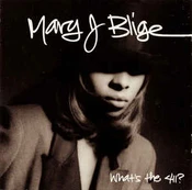 CD Mary J. Blige - What's The 411?