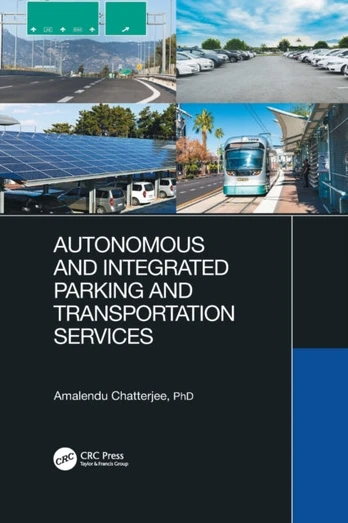 Autonomous and Integrated Parking and Transportation Services