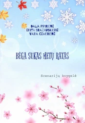 Bėga sukas metų ratas