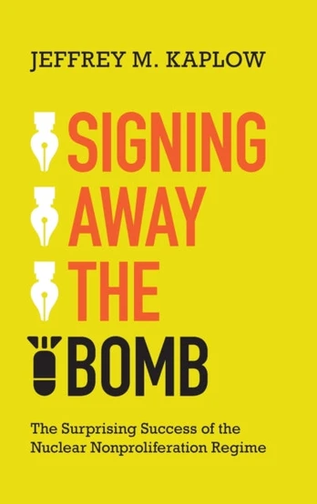Signing Away the Bomb