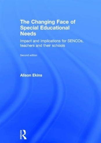 Changing Face of Special Educational Needs