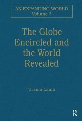 Globe Encircled and the World Revealed