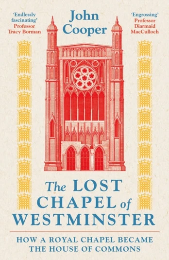 Lost Chapel of Westminster