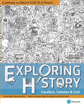 Exploring History Student Book 2, Cavaliers, Colonies and Coal