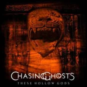 CD Chasing Ghosts - These Hollow Gods