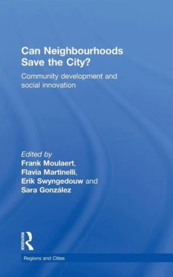 Can Neighbourhoods Save the City?