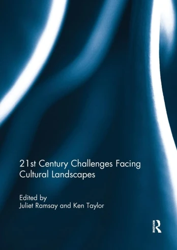 21st Century Challenges Facing Cultural Landscapes - Minkštas viršelis