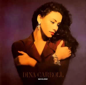 CD Dina Carroll - So Close