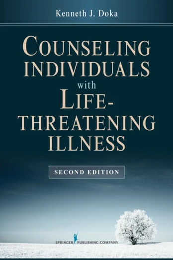Counseling Individuals with Life Threatening Illness