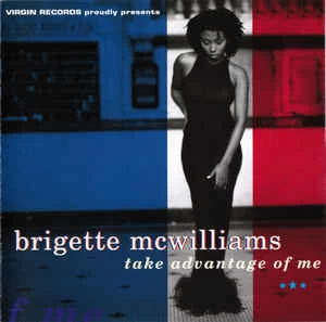 CD Brigette McWilliams - Take Advantage Of Me