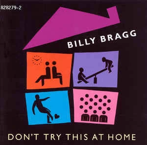 CD Billy Bragg - Don't Try This At Home