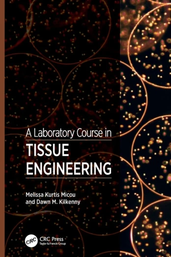 Laboratory Course in Tissue Engineering - Minkštas viršelis