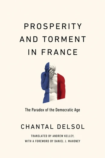 Prosperity and Torment in France