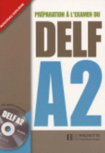 Preparation a l'examen du DELF Hachette