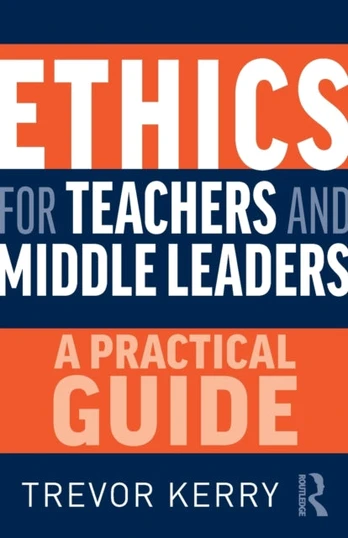 Ethics for Teachers and Middle Leaders